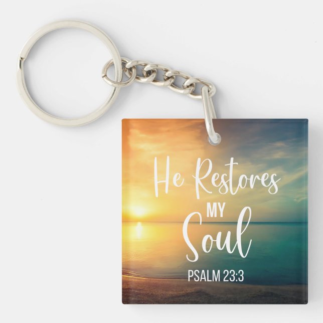 He Restores my Soul Keychain (Front)