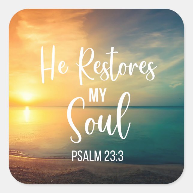 He Restores my Soul Square Sticker (Front)