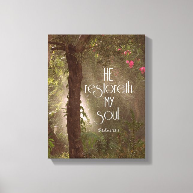 He restoreth my Soul Bible Verse Scripture Canvas Print (Front)