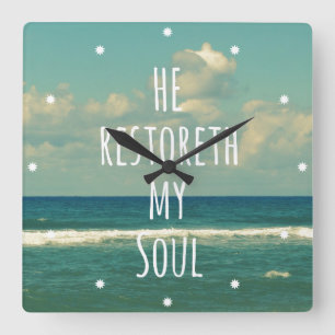 He restoreth my Soul Bible Verse Scripture Square Wall Clock