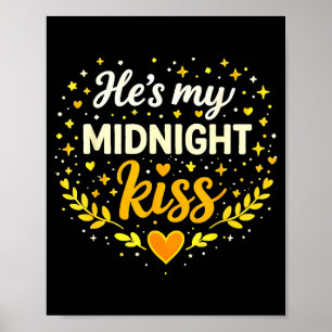 He’s My Midnight Kiss Romantic Love Quote Typograp Poster