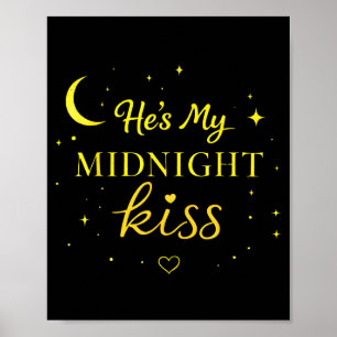 He’s My Midnight Kiss Romantic Saying Matching Cou Poster