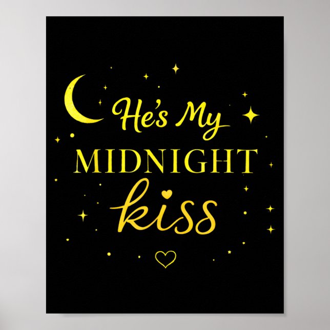 He’s My Midnight Kiss Romantic Saying Matching Cou Poster (Front)