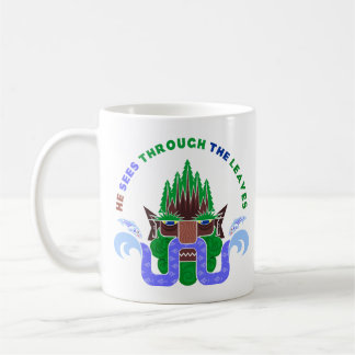He sees through the leaves coffee mug