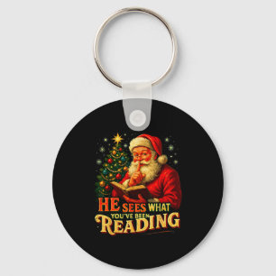 He Sees What You’ve Been Reading Santa Book Lover Keychain