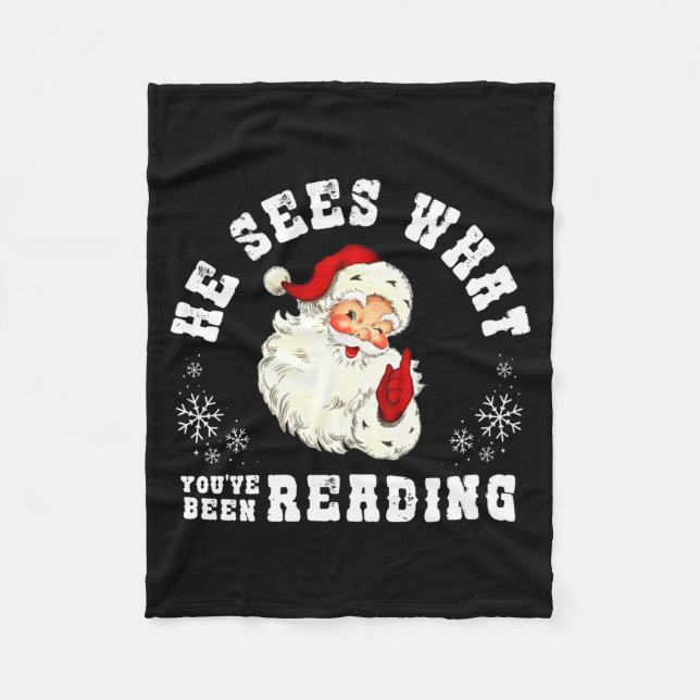 He Sees What You've Been Reading Funny Bookish Chr Fleece Blanket (Front)