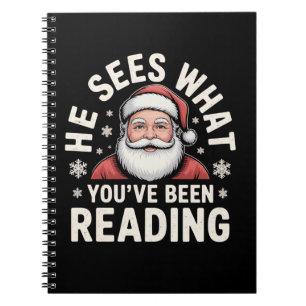 He Sees What You've Been Reading Santa Bookish Notebook