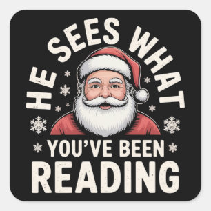 He Sees What You've Been Reading Santa Bookish Square Sticker