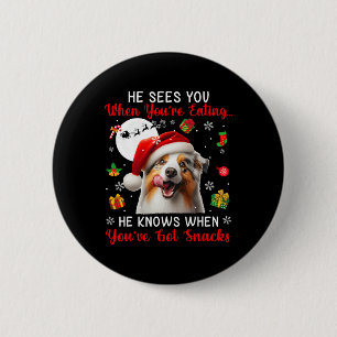 He Sees When You're Eating Snacks Xmas Australian 2 Inch Round Button