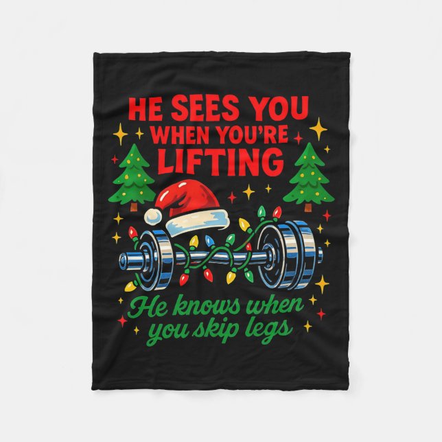 He Sees You Lifting Funny Skip Legs Christmas Tee  Fleece Blanket (Front)