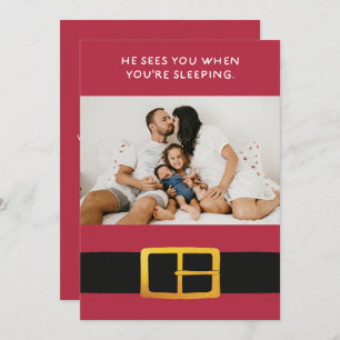 He Sees You When You’re Sleeping Photo Holiday Card