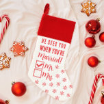 He Sees You When You're Married Mr Newlywed Christmas Stocking<br><div class="desc">Fun Christmas stocking for married couple - perfect for first christmas married. The design is lettered with "He sees you when you're Married!" Mr and Mrs are printed with checkboxes and this design is checked for Mr. (matching design for Mrs. is available in my store). Lovely idea for newlyweds to...</div>