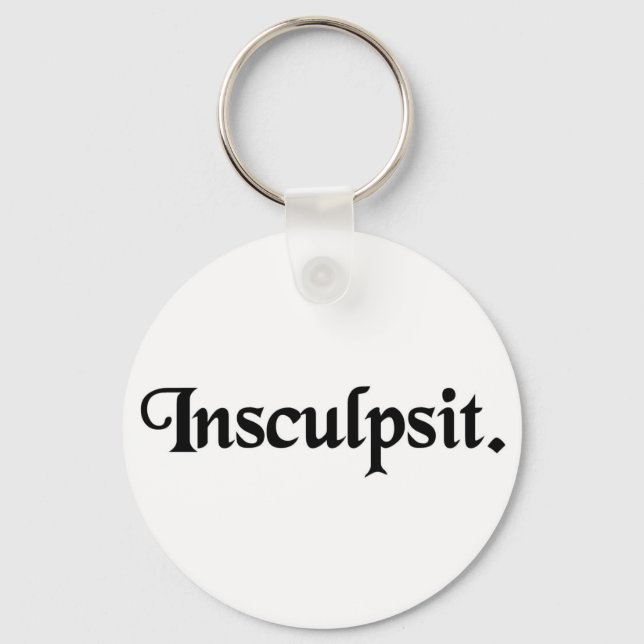 He/she engraved it. keychain (Front)