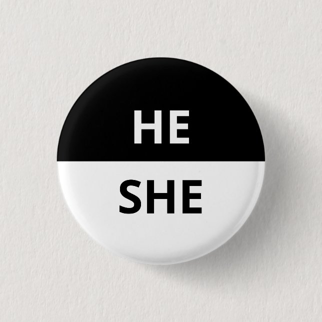 He/She Pronouns Black & White Badge 1 Inch Round Button (Front)