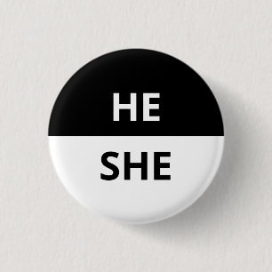 He/She Pronouns Black & White Badge 1 Inch Round Button