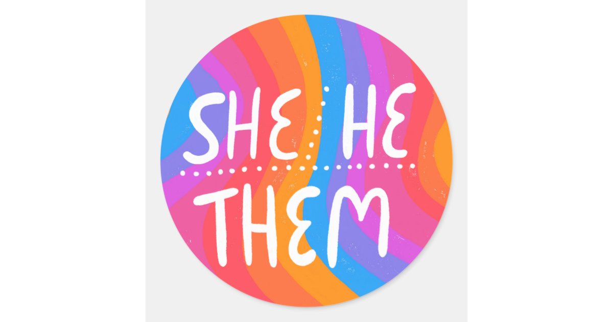 HE/SHE/THEM Pronouns Rainbow Handlettering Sheet Classic Round Sticker ...
