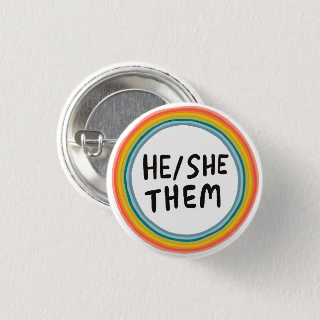 HE/SHE/THEM Pronouns Rainbow Soft Circle Rings 1 Inch Round Button (Front & Back)