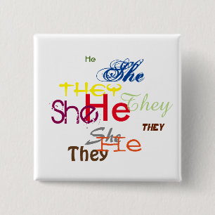 He/She/They All Over 2 Inch Square Button