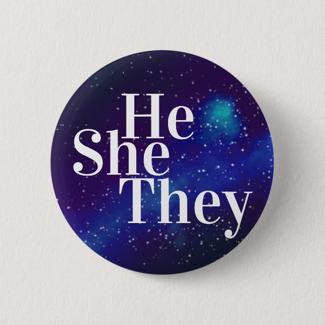 He/She/They Customizable Galaxy Pronoun 2 Inch Round Button (Front)