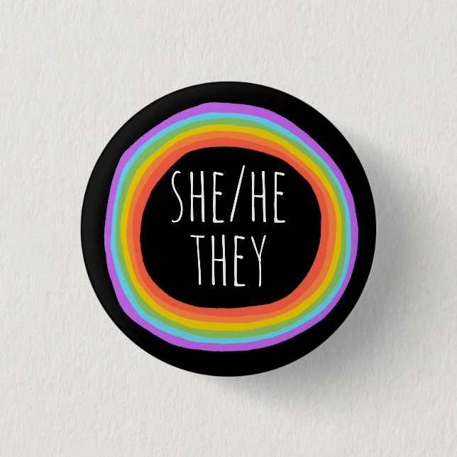 HE/SHE/THEY Pronouns Colourful Rainbow Circle Blac 1 Inch Round Button (Front)