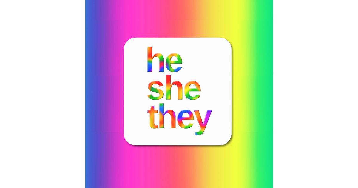 he she they pronouns square sticker | Zazzle