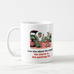 He Starts in the Parking Lot: Funny Golf Mug