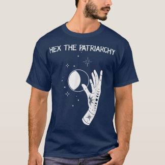 He The Patriarchy Feminism Witch Wicca Feminist Wi T-Shirt