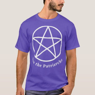 He The Patriarchy Feminism Witchcraft Pentagram St T-Shirt