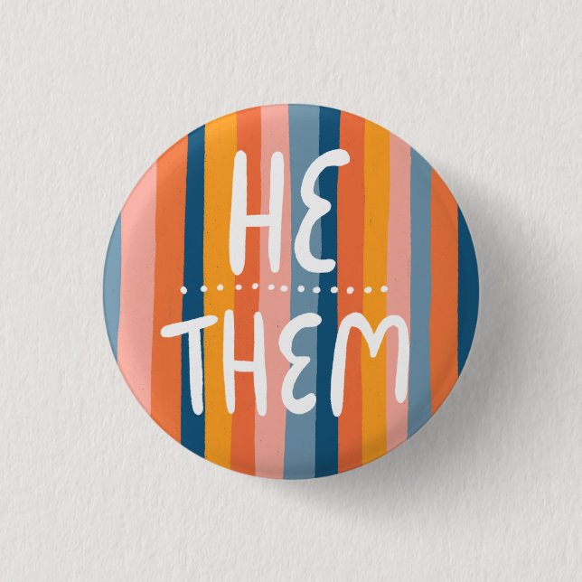 HE/THEM Pronouns Colourful Handlettering Stripes 1 Inch Round Button (Front)