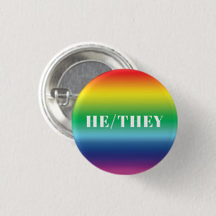 He They gender pronouns rainbow Lgbtq pride 1 Inch Round Button