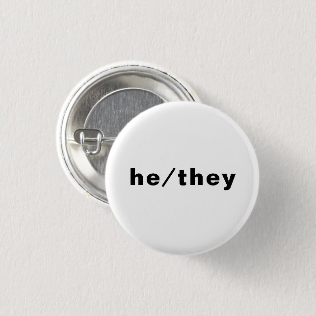 He, They Preferred Pronouns Lgbtq Lgbt Pride 1 Inch Round Button (Front & Back)