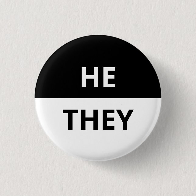 He/They Pronoun Black & White Badge 1 Inch Round Button (Front)
