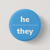 He/They Pronoun Pin, 1¼ Inch button