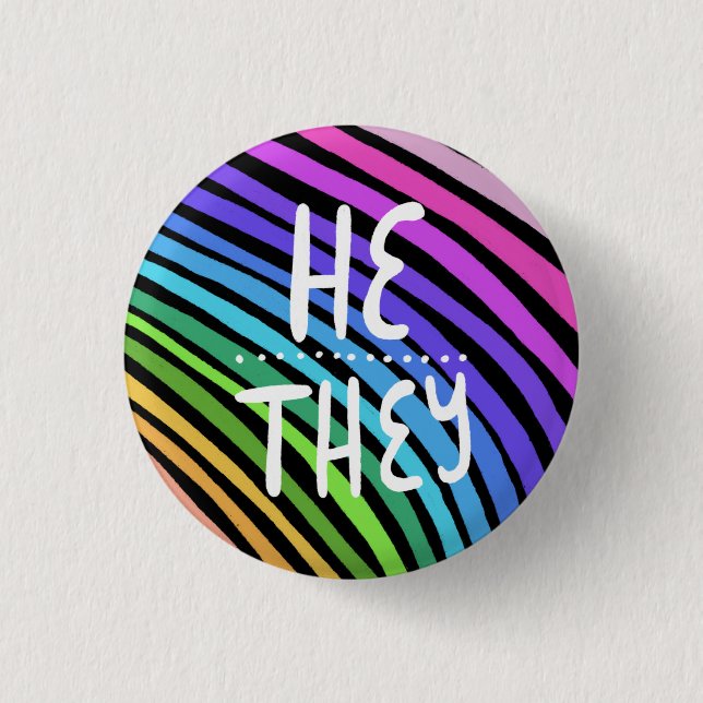 HE/THEY Pronouns Colourful Handlettered Rainbow  1 Inch Round Button (Front)