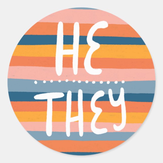 HE/THEY Pronouns Stripes Handlettering Sheet of Classic Round Sticker (Front)
