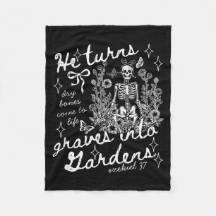 He Turns Graves Into Gardens, Ezekiel 37 Fleece Blanket