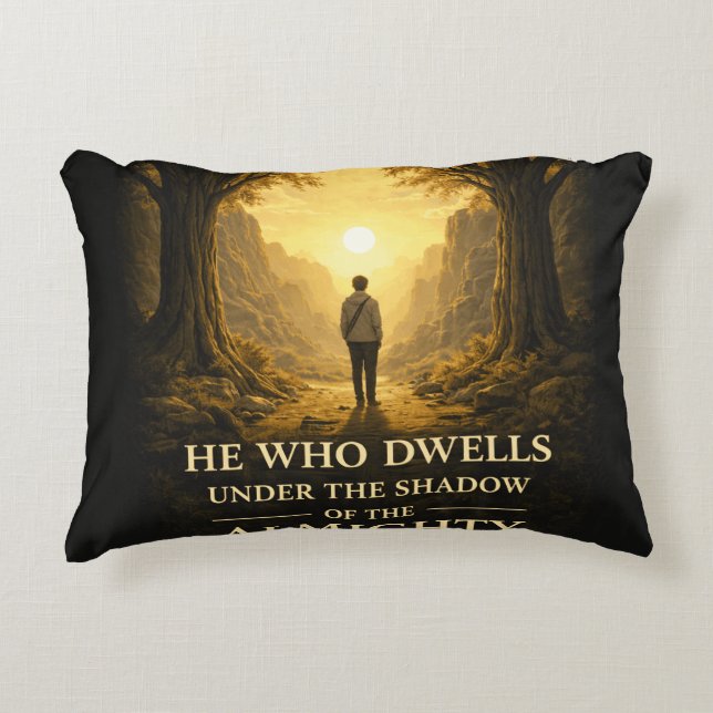 He Who Dwells Psalm 91 Christian Art Accent Pillow (Front)