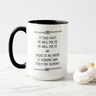 He Will Fix It Funny Dad Joke Mug