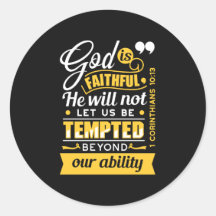 He Will Not Let You Be Tempted – Bible Verse