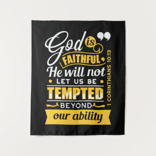He Will Not Let You Be Tempted – Bible Verse Tapestry