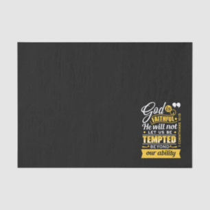 He Will Not Let You Be Tempted – Bible Verse Tissue Paper