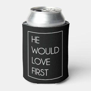 He Would Love First Funny Cute Christian Birthday  Can Cooler