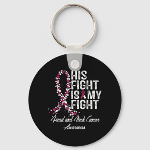 Head and Neck Cancer Awareness Fight is Suprt Keychain