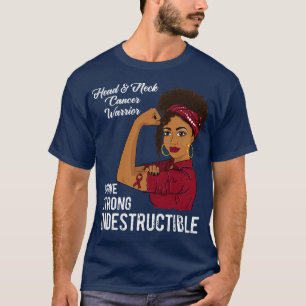 Head and Neck Warrior Indestructible Awareness T-Shirt