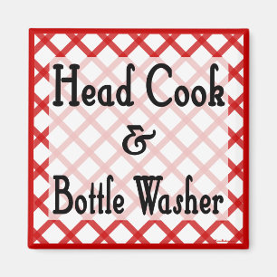 Head Cook and Bottle Washer Kitchen Saying Magnet