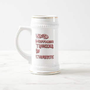 Head Mother Trucker in Charge Beer Stein