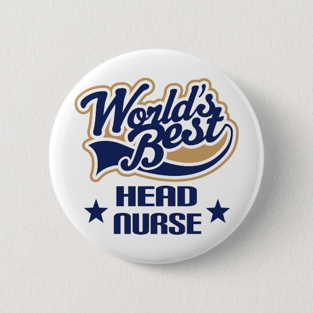 Head Nurse Gift 2 Inch Round Button (Front)
