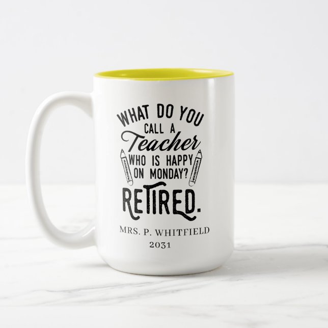 Head of School Retirement Retired Teacher Custom Two-Tone Coffee Mug (Left)