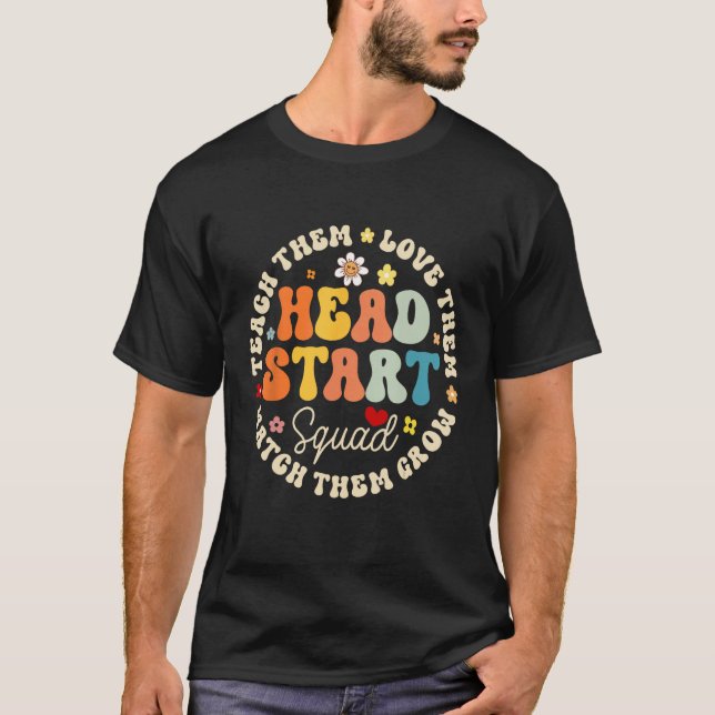 Head Start Squad Homeschool Teacher Headstart Back T-Shirt (Front)
