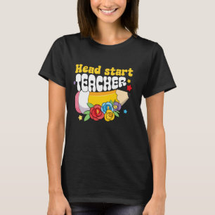 Head Start Teacher Team Homeschool Headstart Back  T-Shirt